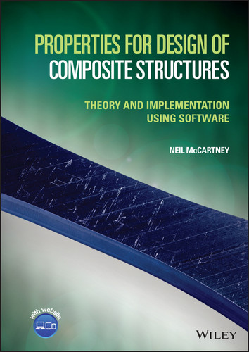 Properties for Design of Composite Structures: Theory and Implementation Using Software book cover by Neil McCartney