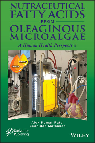 Nutraceutical Fatty Acids from Oleaginous Microalgae: A Human Health Perspective book cover by Alok Kumar Patel, Leonidas Matsakas
