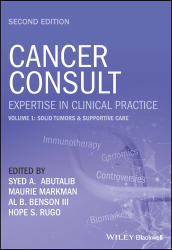 Cancer Consult: Expertise in Clinical Practice, Volume 1: Solid Tumors & Supportive Care book cover by 