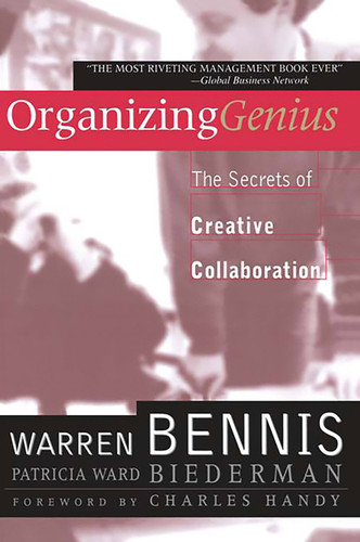 Organizing Genius: The Secrets of Creative Collaboration book cover by Warren G. Bennis, Patricia Ward Biederman