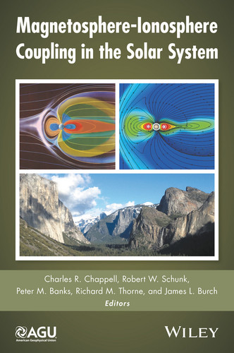 Magnetosphere-Ionosphere Coupling in the Solar System (Geophysical Monograph Series) book cover by 