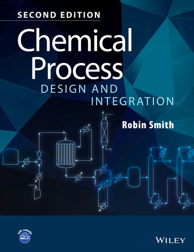 Chemical Process Design and Integration book cover by Robin Smith