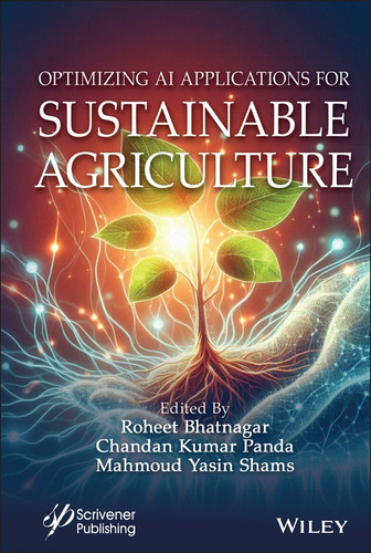 Optimizing AI Applications for Sustainable Agriculture book cover by 