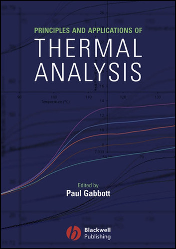 Principles and Applications of Thermal Analysis book cover by 