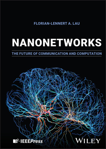 Nanonetworks: The Future of Communication and Computation book cover by Florian-Lennert A. Lau