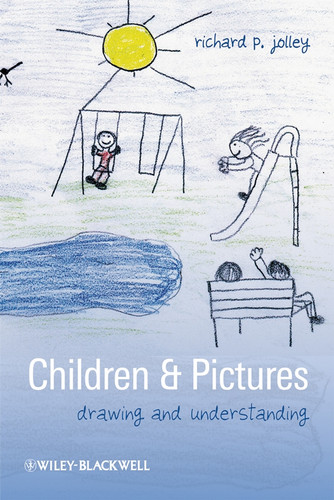 Children and Pictures: Drawing and Understanding (Understanding Children's Worlds) book cover by Richard P. Jolley