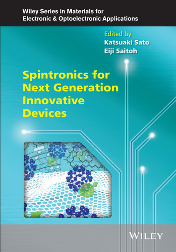 Spintronics for Next Generation Innovative Devices (Wiley Series in Materials for Electronic & Optoelectronic Applications) book cover by 