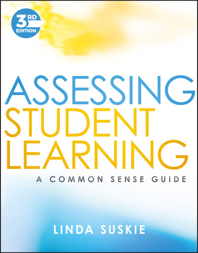 Assessing Student Learning: A Common Sense Guide book cover by Linda Suskie
