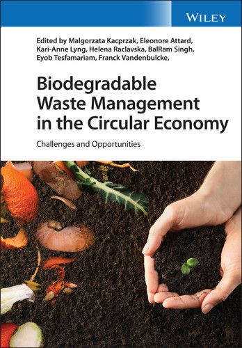 Biodegradable Waste Management in the Circular Economy: Challenges and Opportunities book cover by 