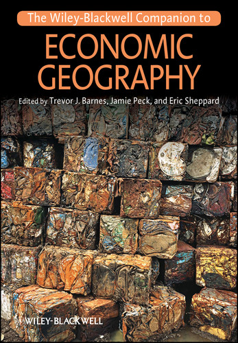 The Wiley-Blackwell Companion to Economic Geography (Wiley Blackwell Companions to Geography) book cover by 