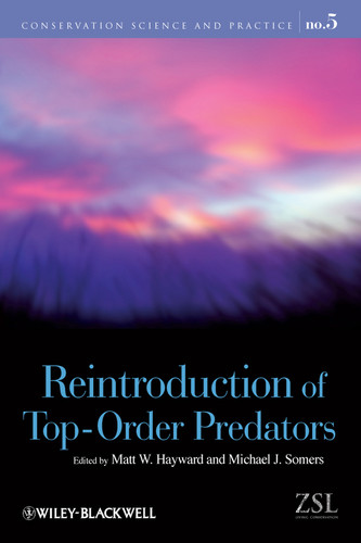 Reintroduction of Top-Order Predators (Conservation Science and Practice) book cover by 