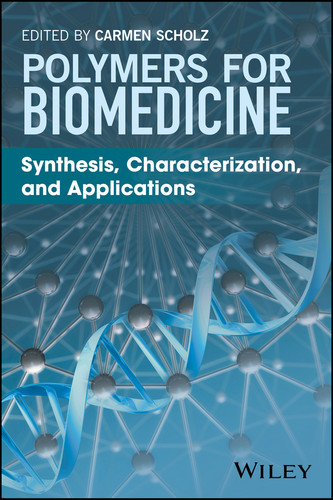 Polymers for Biomedicine: Synthesis, Characterization, and Applications book cover by 