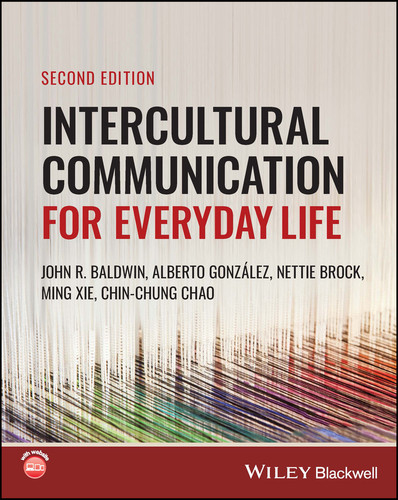 Intercultural Communication for Everyday Life book cover by John R. Baldwin, Alberto González, Nettie Brock, Ming Xie, Chin-Chung Chao