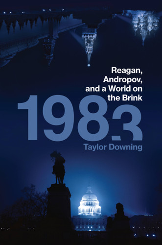 1983: Reagan, Andropov, and a World on the Brink book cover by Taylor Downing