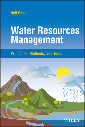 Water Resources Management: Principles, Methods, and Tools book cover by Neil S. Grigg