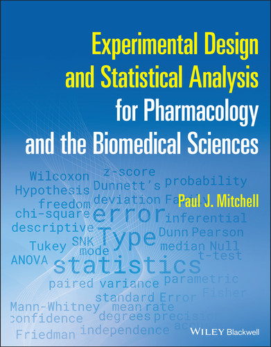 Experimental Design and Statistical Analysis for Pharmacology and the Biomedical Sciences book cover by Paul J. Mitchell