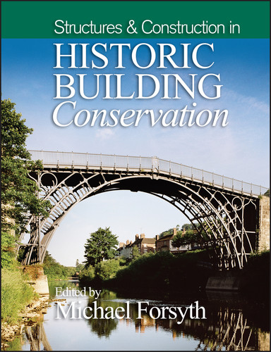 Structures and Construction in Historic Building Conservation (Historic Building Conservation) book cover by 