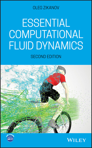 Essential Computational Fluid Dynamics book cover by Oleg Zikanov