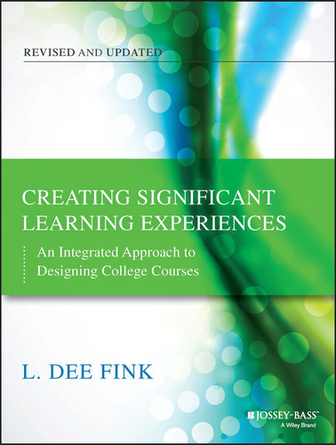 Creating Significant Learning Experiences: An Integrated Approach to Designing College Courses book cover by L. Dee Fink