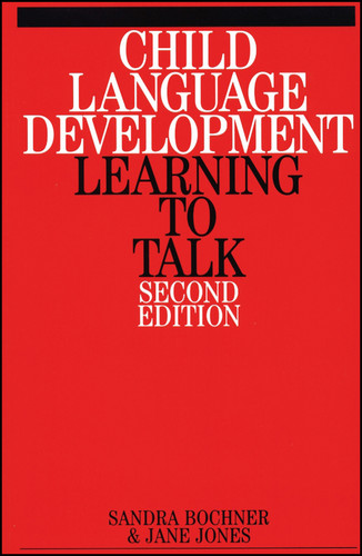 Child Language Development: Learning to Talk book cover by Sandra Bochner, Jane Jones