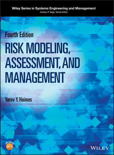 Risk Modeling, Assessment, and Management (Wiley Series in Systems Engineering and Management) book cover by 