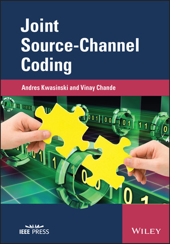 Joint Source-Channel Coding (IEEE Press) book cover by Andres Kwasinski, Vinay Chande