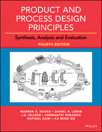 Product and Process Design Principles: Synthesis, Analysis and Evaluation book cover by Warren D. Seider, Daniel R. Lewin, J. D. Seader, Soemantri Widagdo, Rafiqul Gani, Ka Ming Ng
