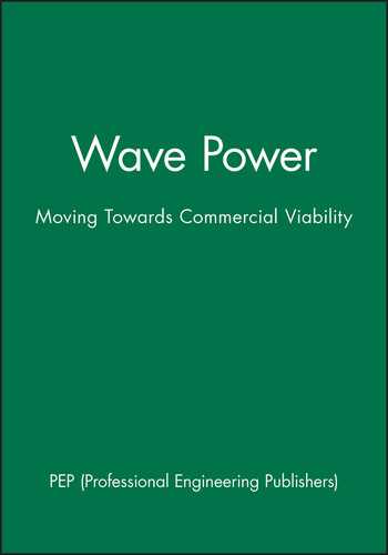 Wave Power: Moving Towards Commercial Viability book cover by PEP (Professional Engineering Publishers)
