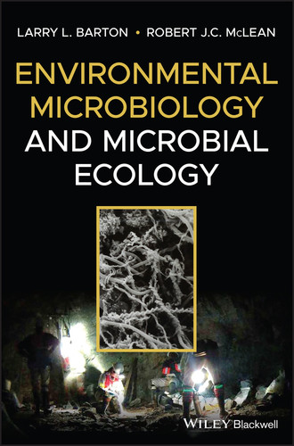 Environmental Microbiology and Microbial Ecology book cover by Larry L. Barton, Robert J. C. McLean