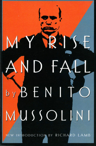 My Rise And Fall book cover by Benito Mussolini