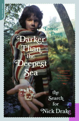 Darker Than the Deepest Sea: The Search for Nick Drake book cover by Trevor Dann