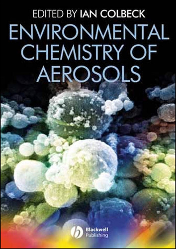 Environmental Chemistry of Aerosols book cover by 