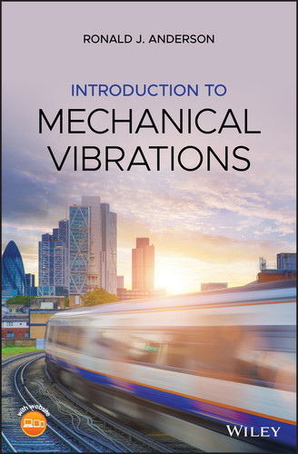 Introduction to Mechanical Vibrations book cover by Ronald J. Anderson