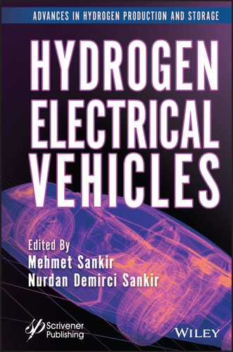 Hydrogen Electrical Vehicles (Advances in Hydrogen Production and Storage (AHPS)) book cover by 