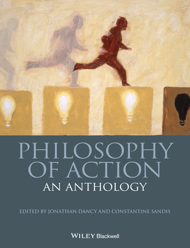 Philosophy of Action: An Anthology (Wiley Philosophy Anthologies) book cover by 