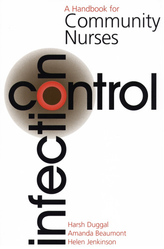 Infection Control: A Handbook for Community Nurses (Handbook For Community Nurses Series) book cover by Harsh Duggall, Mandy Beaumont, Helen Jenkinson