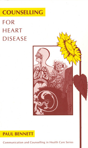 Counselling for Heart Disease (Communication and Counselling in Health Care) book cover by Paul Bennett