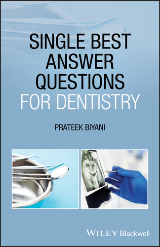 Single Best Answer Questions for Dentistry book cover by Prateek Biyani
