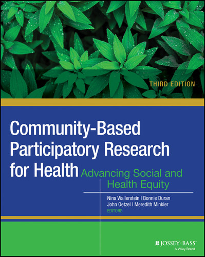 Community-Based Participatory Research for Health: Advancing Social and Health Equity book cover by 