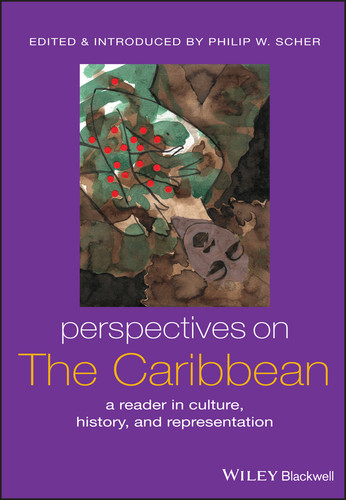 Perspectives on the Caribbean: A Reader in Culture, History, and Representation (Global Perspectives) book cover by 