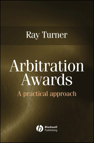 Arbitration Awards: A Practical Approach book cover by Ray Turner