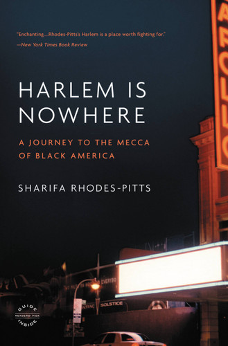 Harlem Is Nowhere: A Journey to the Mecca of Black America book cover by Sharifa Rhodes-Pitts