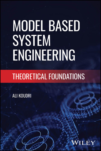 Model Based Systems Engineering: Theoretical Foundations book cover by Ali Koudri