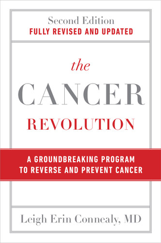 The Cancer Revolution: A Groundbreaking Program to Reverse and Prevent Cancer book cover by Leigh Erin Connealy