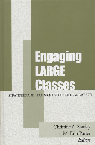 Engaging Large Classes: Strategies and Techniques for College Faculty (JB - Anker) book cover by 