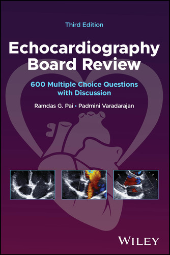 Echocardiography Board Review: 600 Multiple Choice Questions with Discussion book cover by Ramdas G. Pai, Padmini Varadarajan