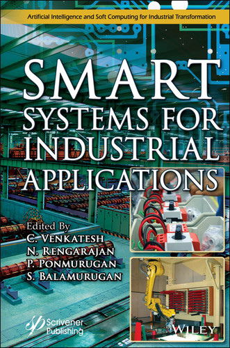 Smart Systems for Industrial Applications (Artificial Intelligence and Soft Computing for Industrial Transformation) book cover by 