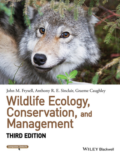 Wildlife Ecology, Conservation, and Management book cover by John M. Fryxell, Anthony R. E. Sinclair, Graeme Caughley