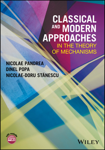 Classical and Modern Approaches in the Theory of Mechanisms book cover by Nicolae Pandrea, Dinel Popa, Nicolae-Doru Stanescu