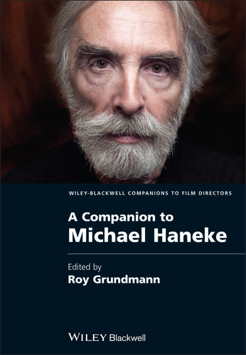 A Companion to Michael Haneke (Wiley Blackwell Companions to Film Directors) book cover by 